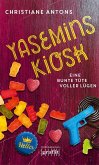 Yasemins Kiosk - Eine bunte Tüte voller Lügen