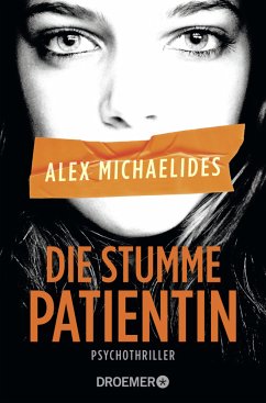 Die stumme Patientin - Michaelides, Alex