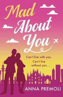 Mad About You (eBook, ePUB) - Premoli, Anna