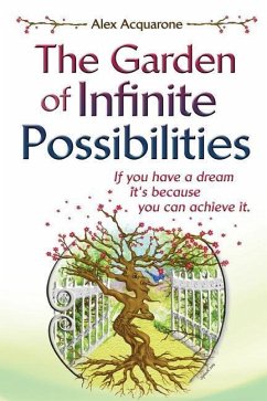 The Garden of Infinite Possibilities - Acquarone, Alex