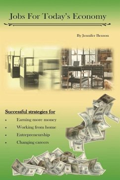 The Working From Home Manual: Jobs For Today's Economy - Benson, Jennifer