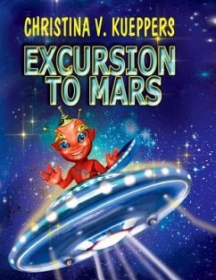 Excursion to Mars - Kueppers, Christina V.