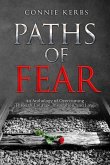 Paths of Fear: An Anthology of Overcoming Through Courage, Inspiration, and Love