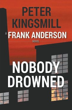 Nobody Drowned - Kingsmill, Peter