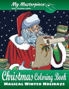 My Masterpiece Adult Coloring Books - Christmas Coloring Book - My Masterpiece Adult Coloring Books