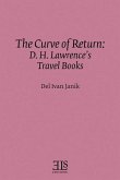The Curve of Return: D. H. Lawrence's Travel Books