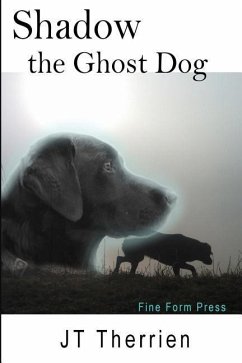 Shadow the Ghost Dog - Therrien, Jt