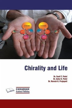 Chirality and Life - Patel, Asha D.; Prajapati, Naresh K.; Patel, Sunil T.