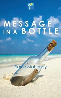 Message in a Bottle - Mahoney, Barrie