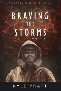 Braving the Storms - Pratt, Kyle