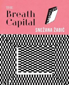 The Breath Capital - Zabic, Snezana