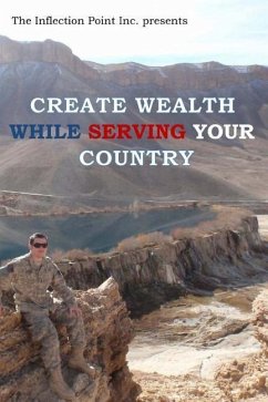 Create Wealth While Serving Your Country - Koper, David W.