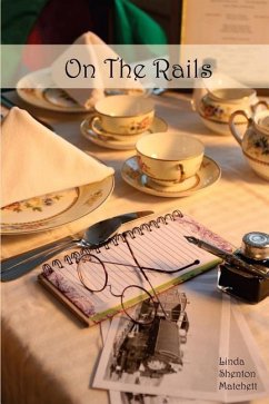 On The Rails: A Harvey Girls Story - Shenton Matchett, Linda