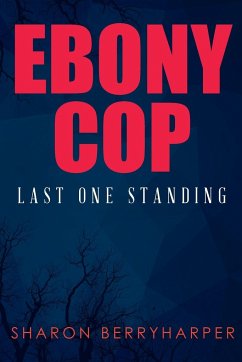 Ebony Cop - Berryharper, Sharon