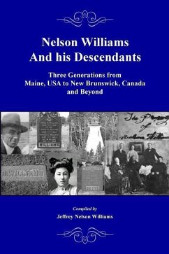 Nelson Williams and his Descendants - Williams, Jeffrey Nelson