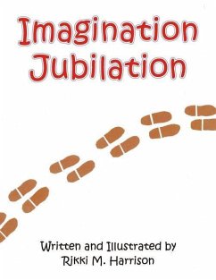 Imagination Jubilation - Harrison, Rikki M.