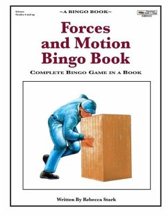 Forces and Motion Bingo Book: Complete Bingo Game In A Book - Stark, Rebecca