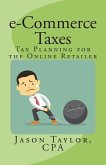 e-Commerce Taxes: Tax Planning for the Online Retailer
