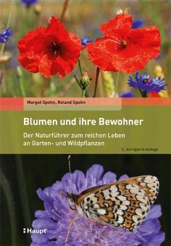 Blumen und ihre Bewohner - Spohn, Margot;Spohn, Roland