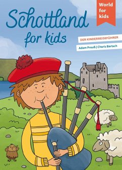 Schottland for kids - Preuß, Adam