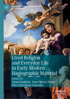 Lived Religion and Everyday Life in Early Modern Hagiographic Material (eBook, PDF)