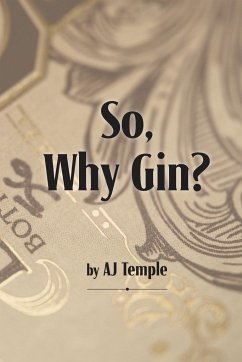 So, Why Gin? - Temple, Aj