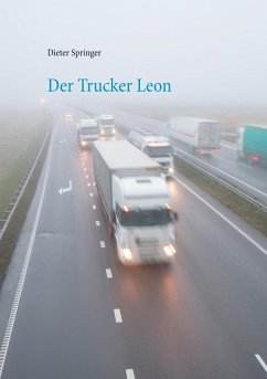 Der Trucker Leon - Springer, Dieter