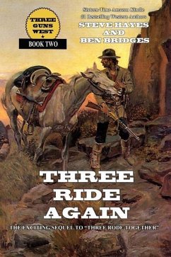 Three Ride Again - Bridges, Ben; Hayes, Steve