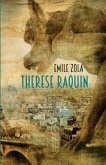 Therese Raquin: A Novel of Passion & Crime