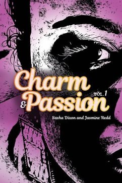 Charm & Passion - Redd, Jasmine; Warren, Skyler S.; Dixon, Sasha S.