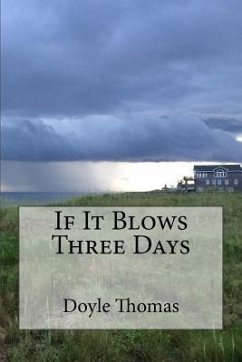 If It Blows Three Days - Thomas, Doyle