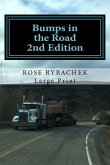Bumps in the Road: My Family's (Mis)Adventures along Alaska's Elliott Highway, 1959-1980