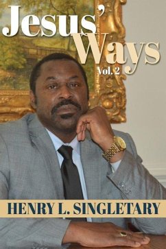 Jesus Ways Volume 2: none - Singletary, Henry Lewis