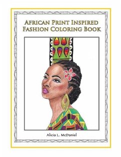 African Print Inspired Fashion Coloring Book - McDaniel, Alicia L.