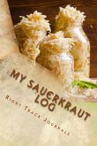 My Sauerkraut Log