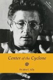 Center of the Cyclone: An Autobiography of Inner Space