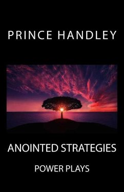 Anointed Strategies: Power Plays - Handley, Prince