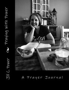 Praying with Power: 52 Weeks to a Deeper Relationship with God - Power, Jill C.