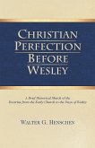 Christian Perfection Before Wesley
