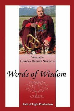 Words of Wisdom - Gurudev Hamsah Nandatha