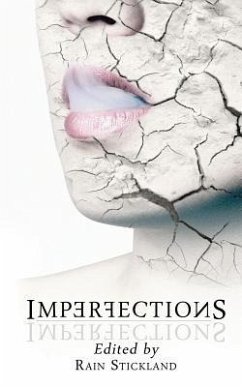 Imperfections - Wiland, T. R.; Sanders, Traci