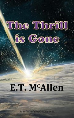 Pirates!: The Thrill is Gone - McAllen, E. T.