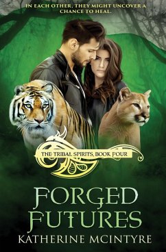 Forged Futures - Mcintyre, Katherine