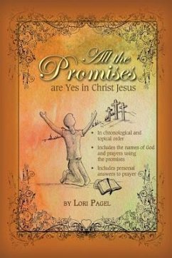 All the Promises: are Yes in Christ Jesus - Pagel, Lori C.