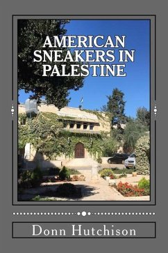 American Sneakers in Palestine - Hutchison, Donn