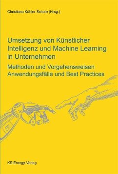 Umsetzung von Künstlicher Intelligenz und Machine Learning in Unternehmen