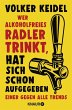 Wer alkoholfreies Radler trinkt, hat... - Bild 1