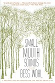 Small Mouth Sounds (eBook, ePUB)