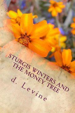 Sturgis Winters and The Money Tree - Levine, D. Miles