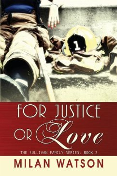 For Justice or Love - Watson, Milan